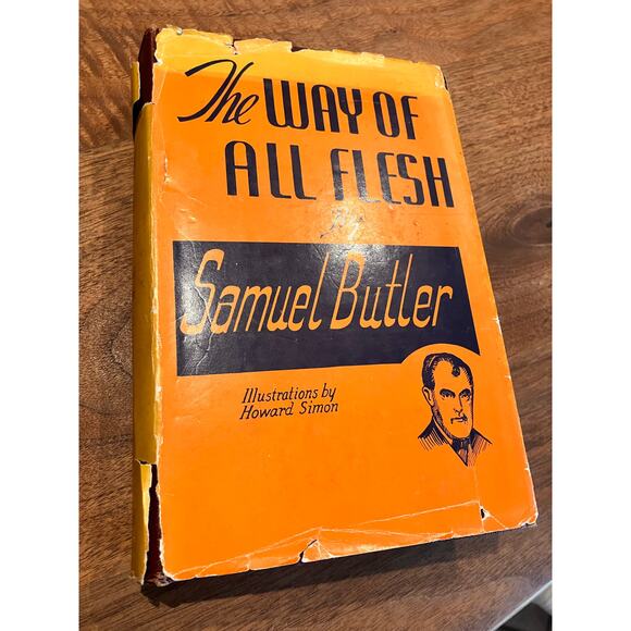 The Way of All Flesh by Samuel Butler Illustrated 1935 Hardcover Dust Jacket VTG